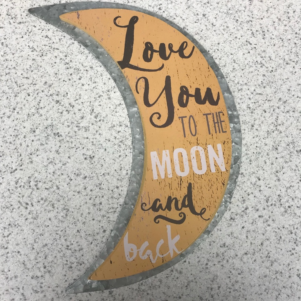 New Love you to the moon and back primitive sign